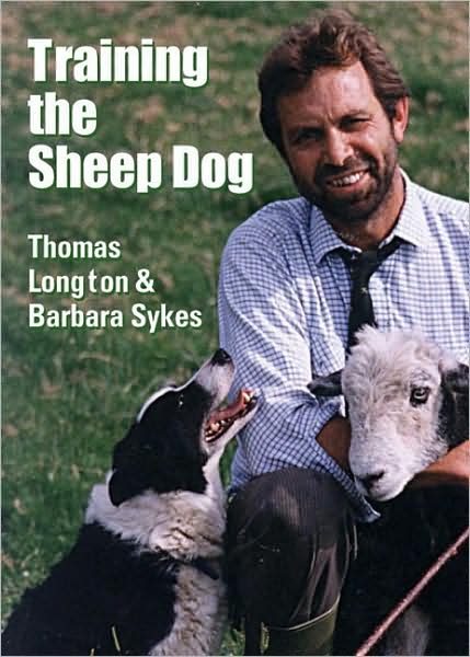 Cover for Thomas Longton · Training the Sheep Dog (Paperback Book) [New edition] (2003)