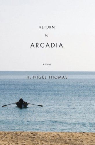 Cover for H. Nigel Thomas · Return to Arcadia (Paperback Book) (2007)