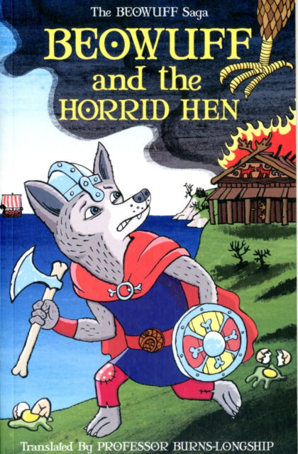 Cover for Robin Price · Beowuff &amp; the Horrid Hen - The Beowuff Saga (Paperback Book) (2013)