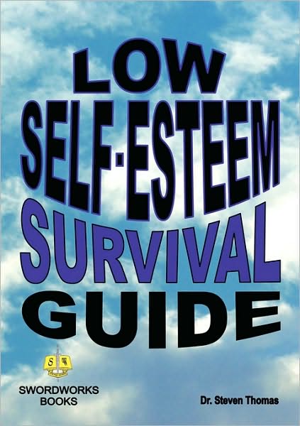 Cover for Steven Thomas · Low Self-esteem Survival Guide (Paperback Book) (2010)