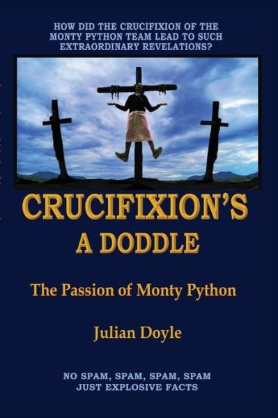 Cover for Julian Doyle · Crucifixion's A Doddle (Paperback Book) (2016)