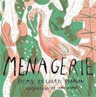 Cover for Cheryl Pearson · Menagerie: Poems (Pocketbok) (2020)