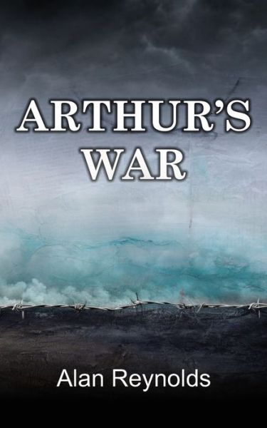 Cover for Fisher King Publishing · Arthur's War (Paperback Book) (2022)