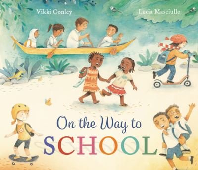 Cover for Vikki Conley · On the Way to School (Buch) (2023)