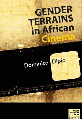 Cover for Dominica Dipio · Gender Terrains in African Cinema (Paperback Book) (2019)
