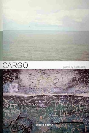 Cover for Kristin Kelly · Cargo (Paperback Book) (2010)