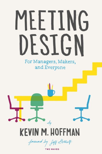 Cover for Kevin M Hoffman · Meeting Design (Paperback Book) (2018)