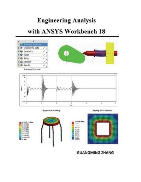 Cover for Guangming Zhang · Engineering Analysis with ANSYS Workbench 18 (Paperback Book) (2017)