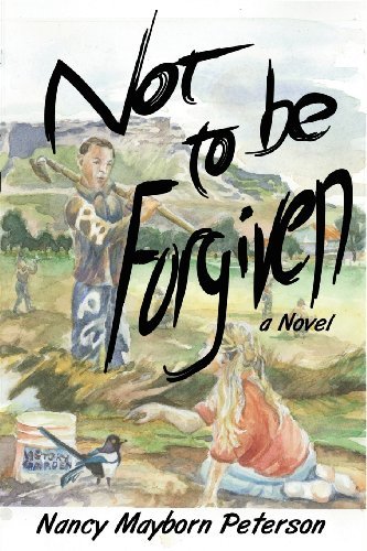 Cover for Nancy Mayborn Peterson · Not to Be Forgiven (Paperback Book) (2013)