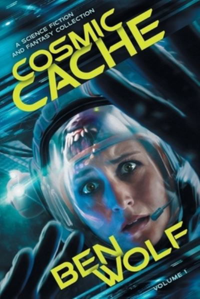 Cover for Ben Wolf · Cosmic Cache (Paperback Book) (2020)
