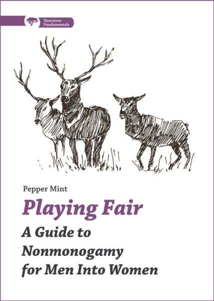 Cover for Pepper Mint · Playing Fair: A Guide to Nonmonogamy for Men into Women (Paperback Book) (2017)