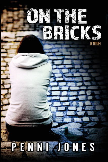 Cover for Penni Jones · On the Bricks (Paperback Book) (2017)