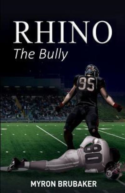 Rhino - Myron Brubaker - Books - Richter Publishing LLC - 9781945812385 - May 13, 2018