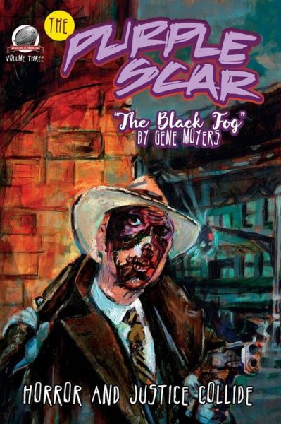 Cover for Gene Moyers · The Purple Scar Volume Three : The Black Fog (Pocketbok) (2018)