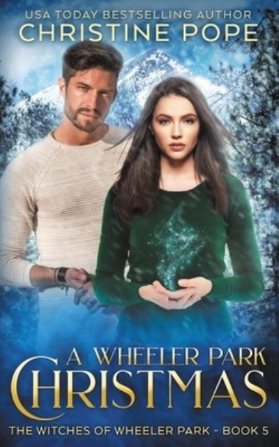 Cover for Christine Pope · A Wheeler Park Christmas (Pocketbok) (2020)