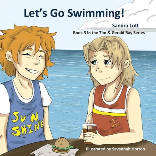 Cover for Sandra Lott · Let's Go Swimming: A Tim &amp; Gerald Ray Book - Tim &amp; Gerald Ray (Paperback Book) (2019)