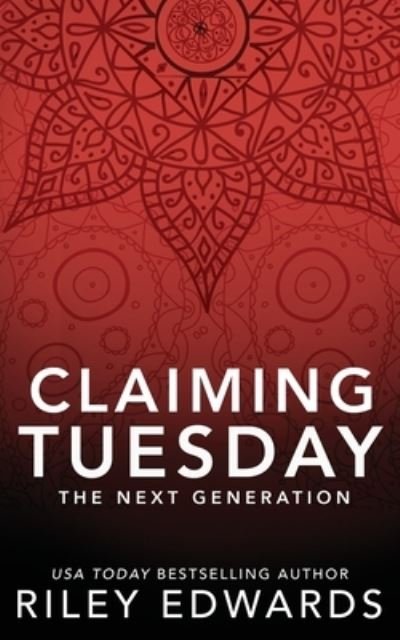 Cover for Riley Edwards · Claiming Tuesday (Buch) (2023)
