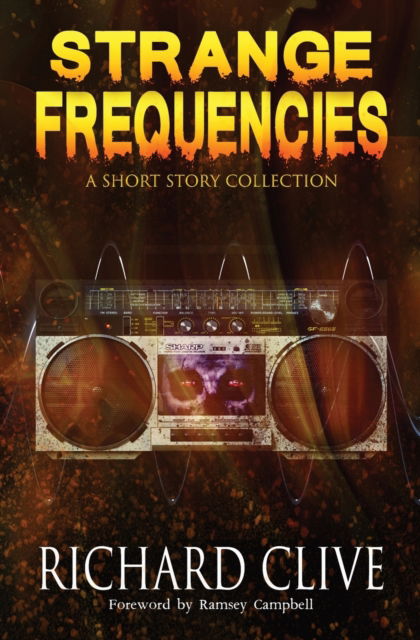 Cover for Richard Clive · Strange Frequencies: A Short Story Collection (Paperback Book) (2022)