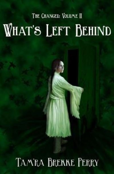 Cover for Tam'ra Brekke Perry · What's Left Behind (Paperback Book) (2018)