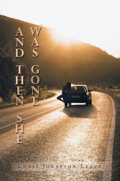 Cover for Chase Johnston-Lynch · And Then She Was Gone (Paperback Book) (2019)