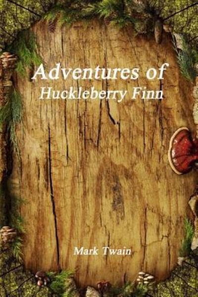 Adventures of Huckleberry Finn -  - Livros - Devoted Publishing - 9781988297385 - 27 de novembro de 2016