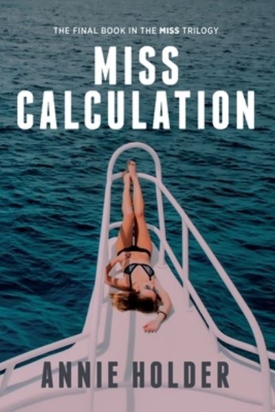 Cover for Annie Holder · Miss Calculation : 3 (Taschenbuch) (2021)