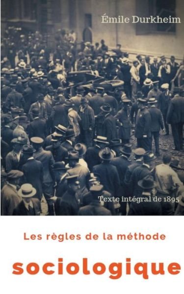 Cover for Durkheim · Les règles de la méthode socio (Book) (2019)
