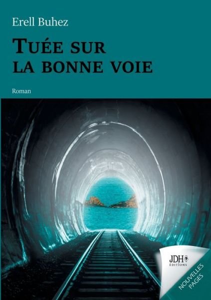 Cover for Erell Buhez · Tuee sur la bonne voie (Paperback Book) (2021)
