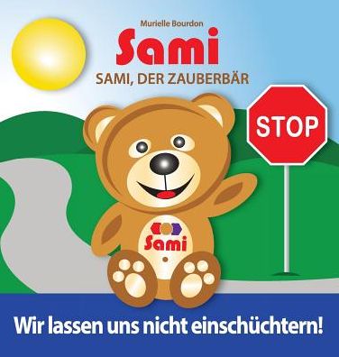 Sami, der Zauberbar - Murielle Bourdon - Bøger - Collection Sami - 9782924526385 - 23. maj 2016