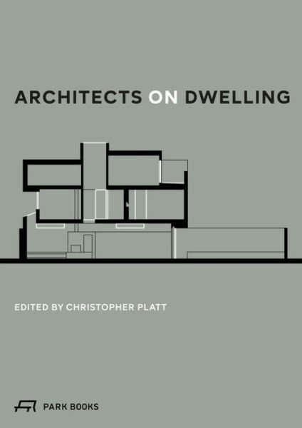 Cover for Christopher Platt · Architects on Dwelling (Paperback Bog) (2022)