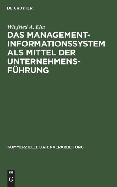 Cover for Elm · Das Management-Informationssystem a (Book) (1972)