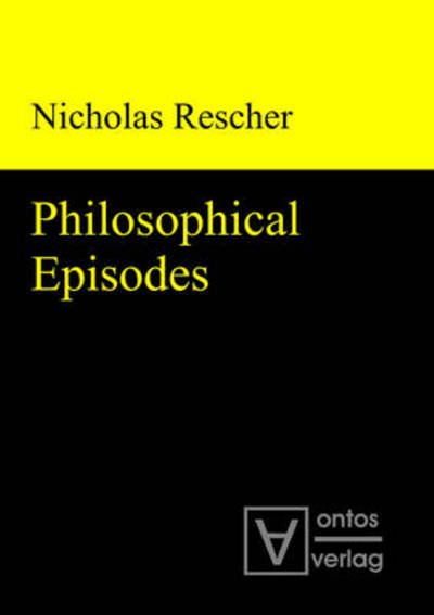 Cover for Rescher · Philosophical Episodes (Bok) (2011)