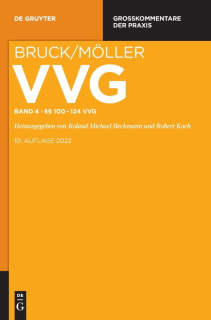 Cover for Ernst Bruck · §§ 100-124 VVG: AVB D&amp;O 2020 - Großkommentare der Praxis (Hardcover Book) [10., völlig neu bearbeitete Auflage edition] (2021)