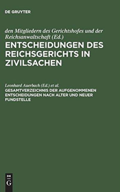 Cover for Leonhard Auerbach · Gesamtverzeichnis der Aufgenommenen Entscheidungen Nach Alter und Neuer Fundstelle (Book) (1957)