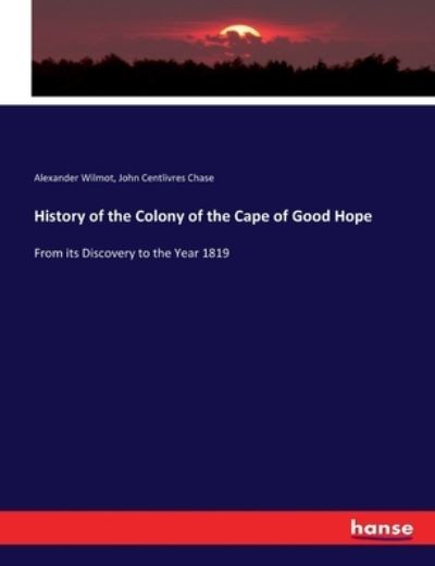 Cover for Alexander Wilmot · History of the Colony of the Cape of Good Hope (Paperback Book) (2017)