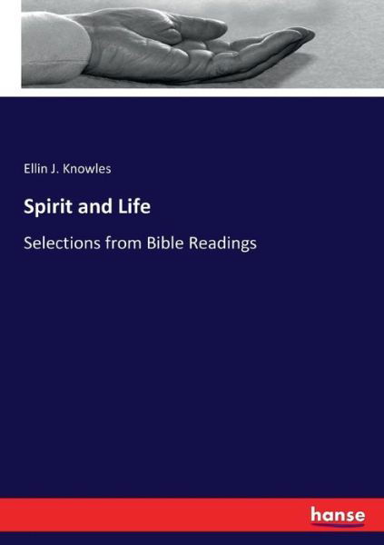 Cover for Knowles · Spirit and Life (Bok) (2017)