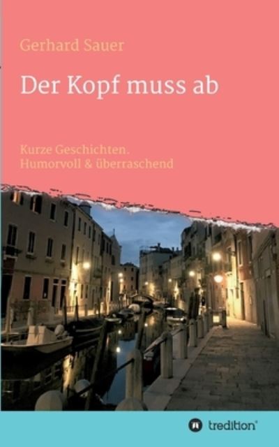 Cover for Gerhard Sauer · Der Kopf muss ab (Paperback Book) (2021)