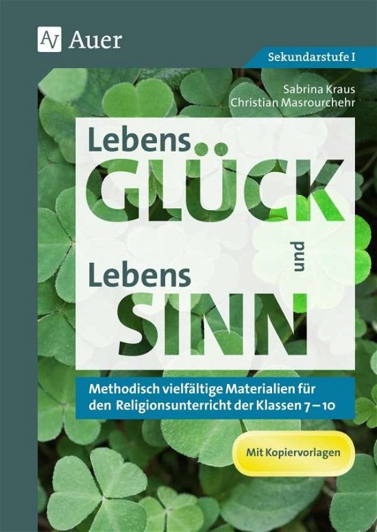 Cover for Kraus · LebensGLÜCK und LebensSINN (Buch)