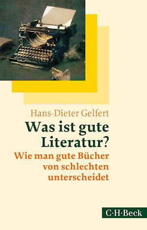 Cover for Hans-Dieter Gelfert · Was ist gute Literatur? (Paperback Book) (2021)