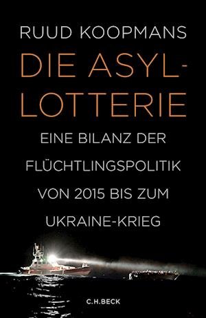 Cover for Ruud Koopmans · Die Asyl-Lotterie (Bok) (2023)