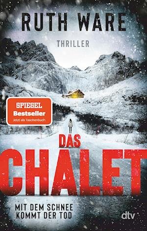 Cover for Ruth Ware · Das Chalet (Bog) (2022)