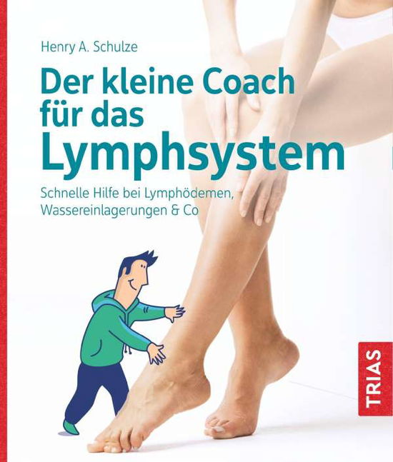 Cover for Henry Schulze · Der kleine Coach für das Lymphsystem (Paperback Book) (2021)