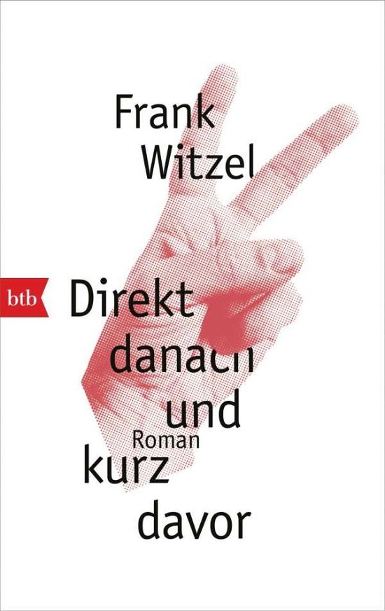 Cover for Frank Witzel · Direkt Danach Und Kurz Davor (Book)