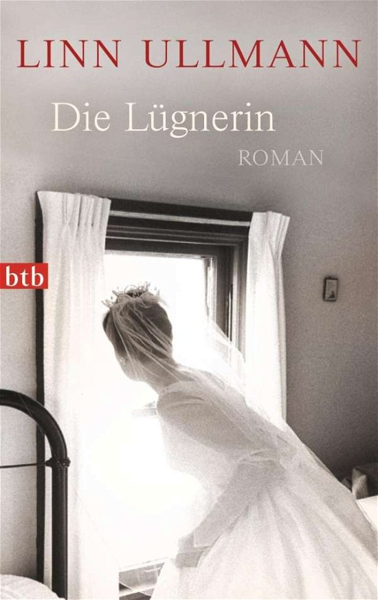 Cover for Linn Ullmann · Btb.74638 Ullmann.die Lügnerin (Bog)