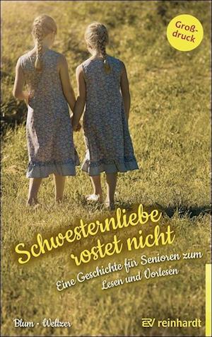 Cover for Blum · Schwesternliebe rostet nicht (Book)