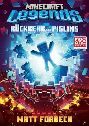 Cover for Matt Forbeck · Minecraft Legends – Rückkehr der Piglins (Bok) (2023)