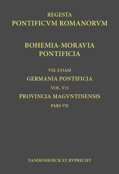 Cover for Vandenhoeck &amp; Ruprecht · Bohemia-moravia Pontificia (Regesta Pontificum Romanorum Iubente Academia Gottingensi Congerenda Curavit Nicolaus Herbers) (Hardcover Book) (2011)