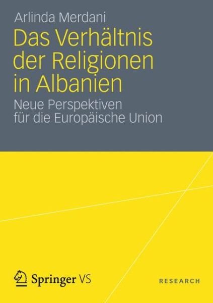 Cover for Arlinda Merdani · Das Verhaltnis Der Religionen in Albanien: Neue Perspektiven Fur Die Europaische Union (Paperback Book) [2013 edition] (2012)