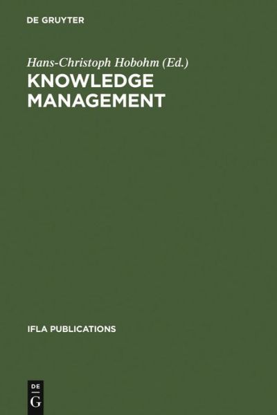 Cover for Hans-christoph Hobohm · Knowledge Management Libraries (Book) (2004)