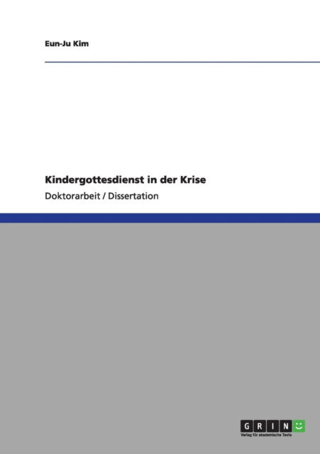 Cover for Eun-Ju Kim · Kindergottesdienst in der Krise (Paperback Book) [German edition] (2011)